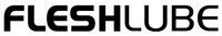 Fleshlube